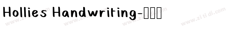 Hollies Handwriting字体转换 Hollies Handwriting字体转换